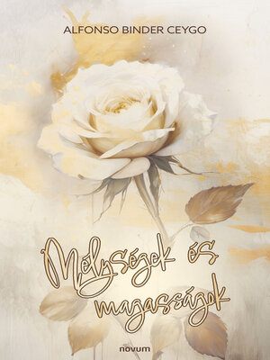 cover image of Mélységek és magasságok